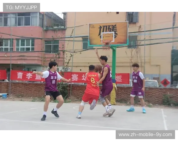 篮球点燃青春梦想凝聚团队力量谱写运动激情新篇章