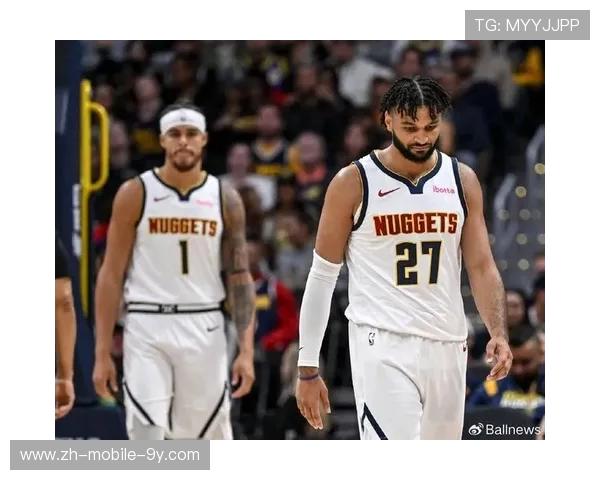 丹佛掘金队迎来新赛季冲击总冠军的关键时刻球员调整与战术升级分析 丹佛掘金队迎来新赛季冲击总冠军的关键时刻球员调整与战术升级分析